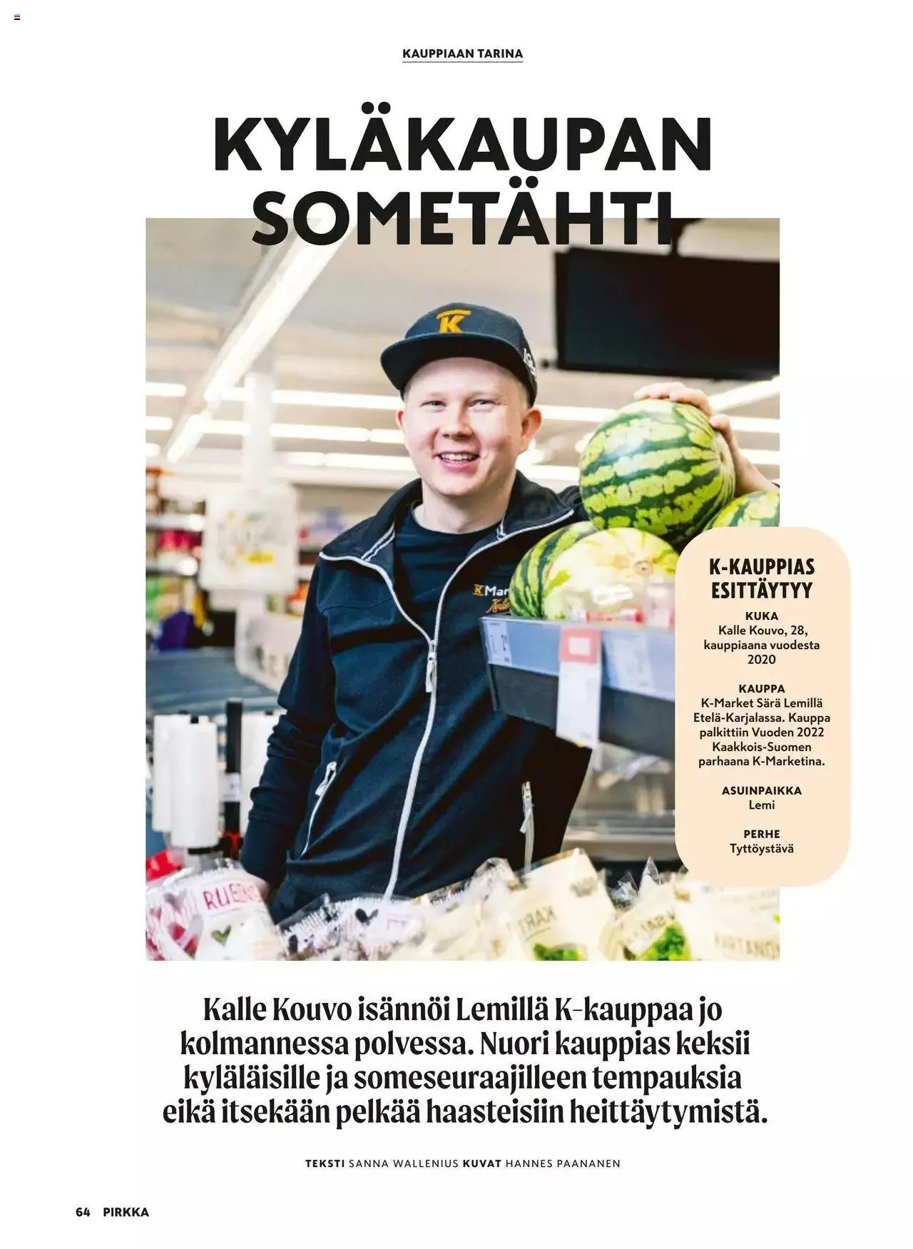 K-Market tarjoukset Pirkka 6–8/2023 voimassa alkaen 7. kesäkuuta - 29. elokuuta 2023 - Tarjouslehti sivu 64