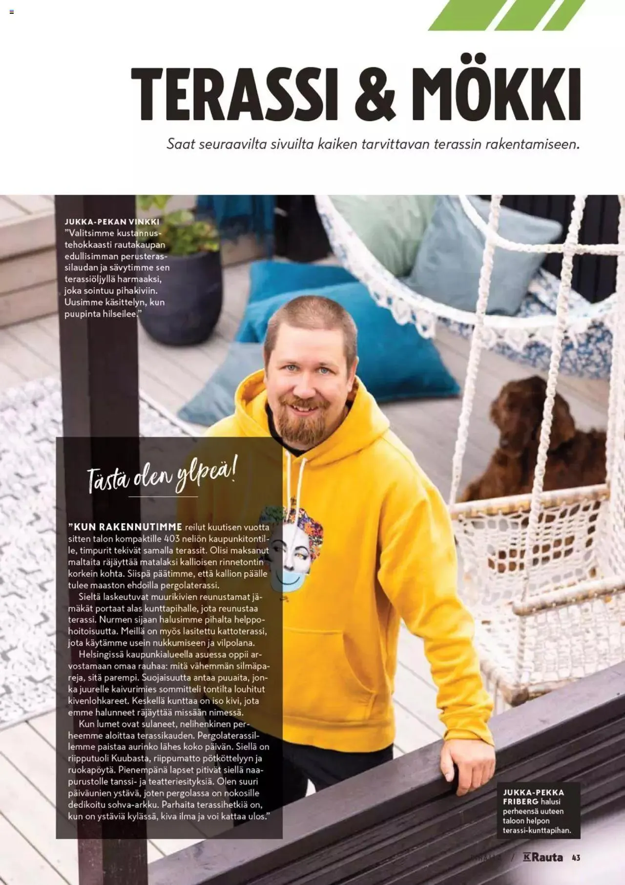 K-Rauta - Pihalla 2023 voimassa alkaen 27. maaliskuuta - 31. joulukuuta 2023 - Tarjouslehti sivu 43