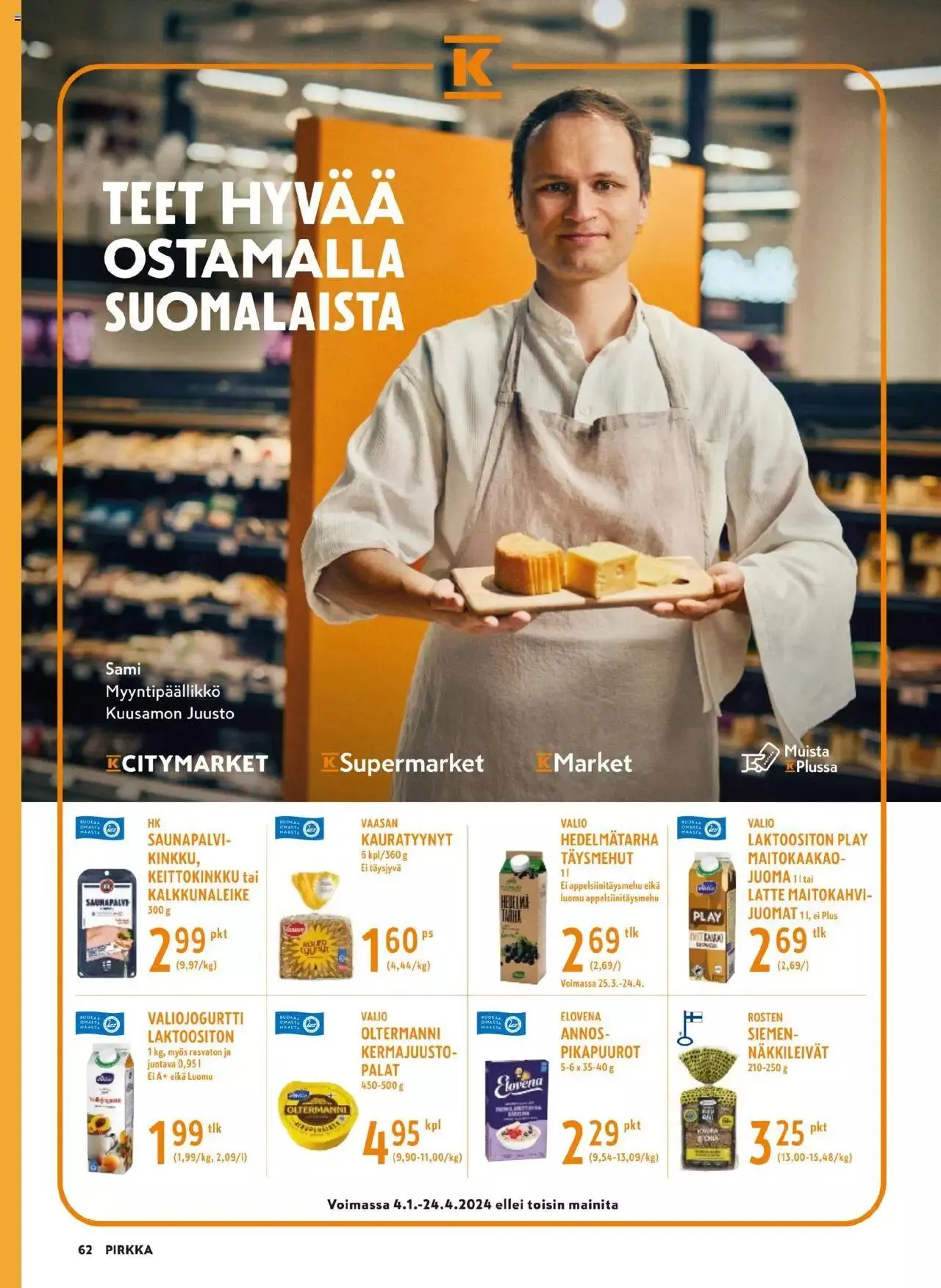 K-Market - Pirkka voimassa alkaen 27. maaliskuuta - 23. huhtikuuta 2024 - Tarjouslehti sivu 62