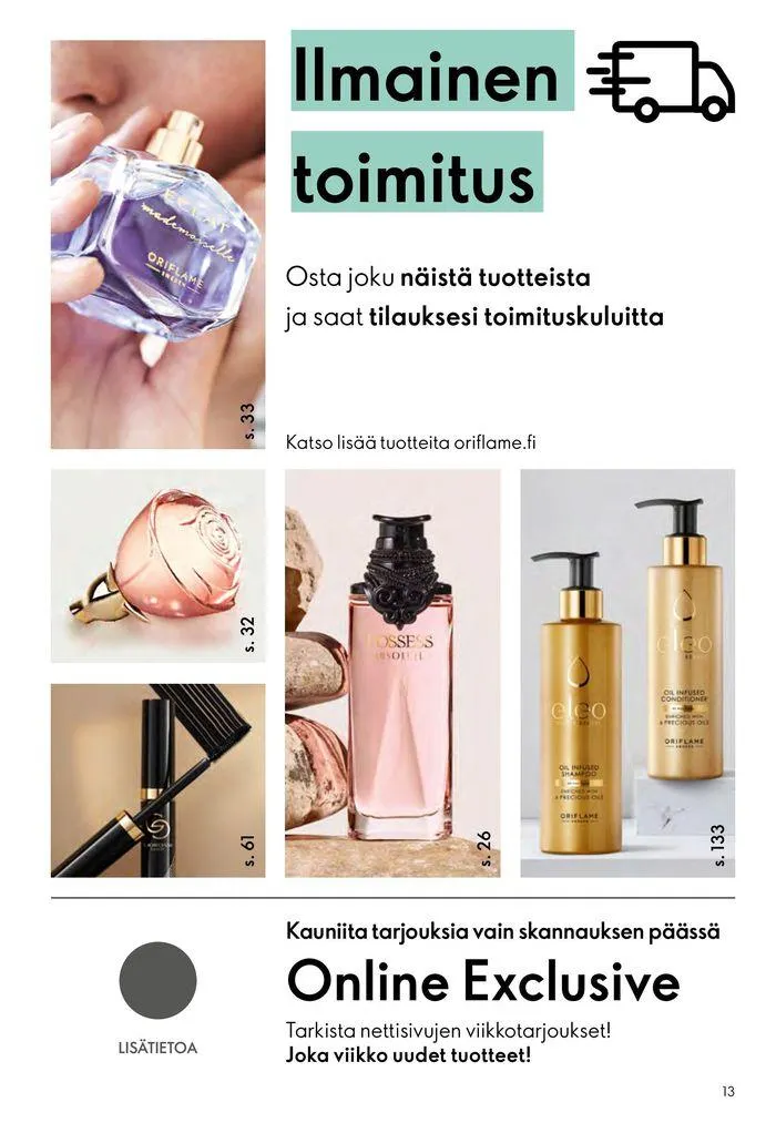 SÄTEILEVÄÄ AURINGONPAISTETTA voimassa alkaen 1. elokuuta - 21. elokuuta 2024 - Tarjouslehti sivu 13