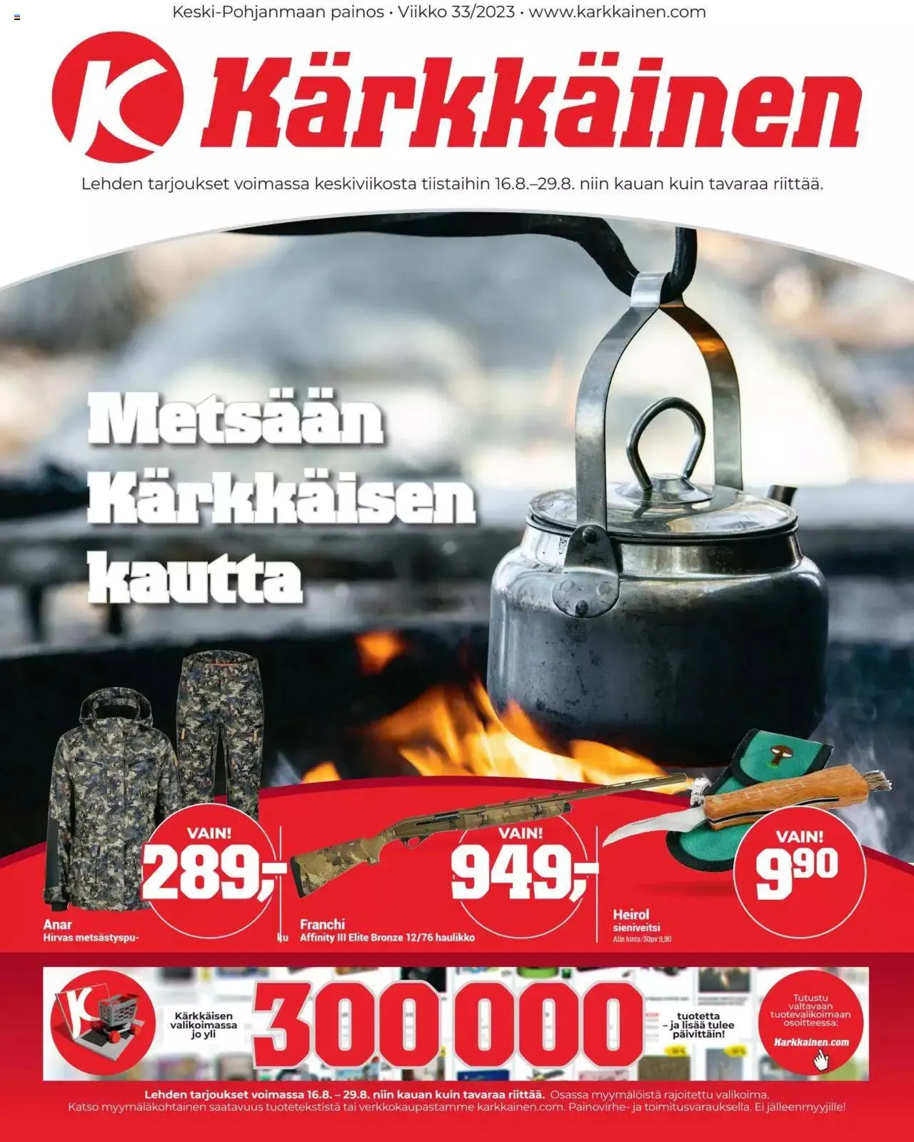 Kärkkäinen tarjoukset - Keski-Pohjanmaan painos voimassa alkaen 16. elokuuta - 29. elokuuta 2023 - Tarjouslehti sivu 1