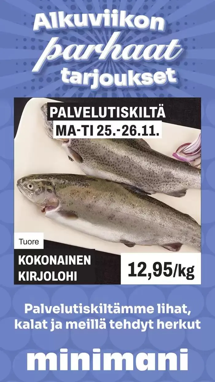 Minimani Yhtiöt Oy voimassa alkaen 25. marraskuuta - 9. joulukuuta 2024 - Tarjouslehti sivu 4