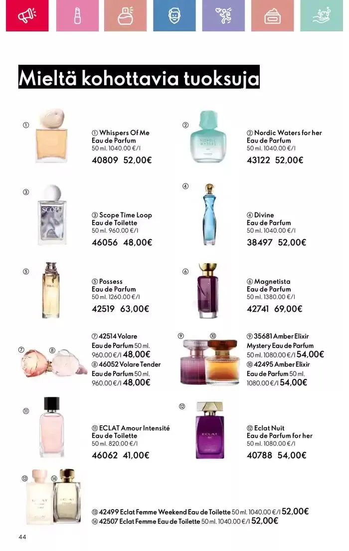 Oriflame tarjoukset voimassa alkaen 9. maaliskuuta - 29. maaliskuuta 2025 - Tarjouslehti sivu 44