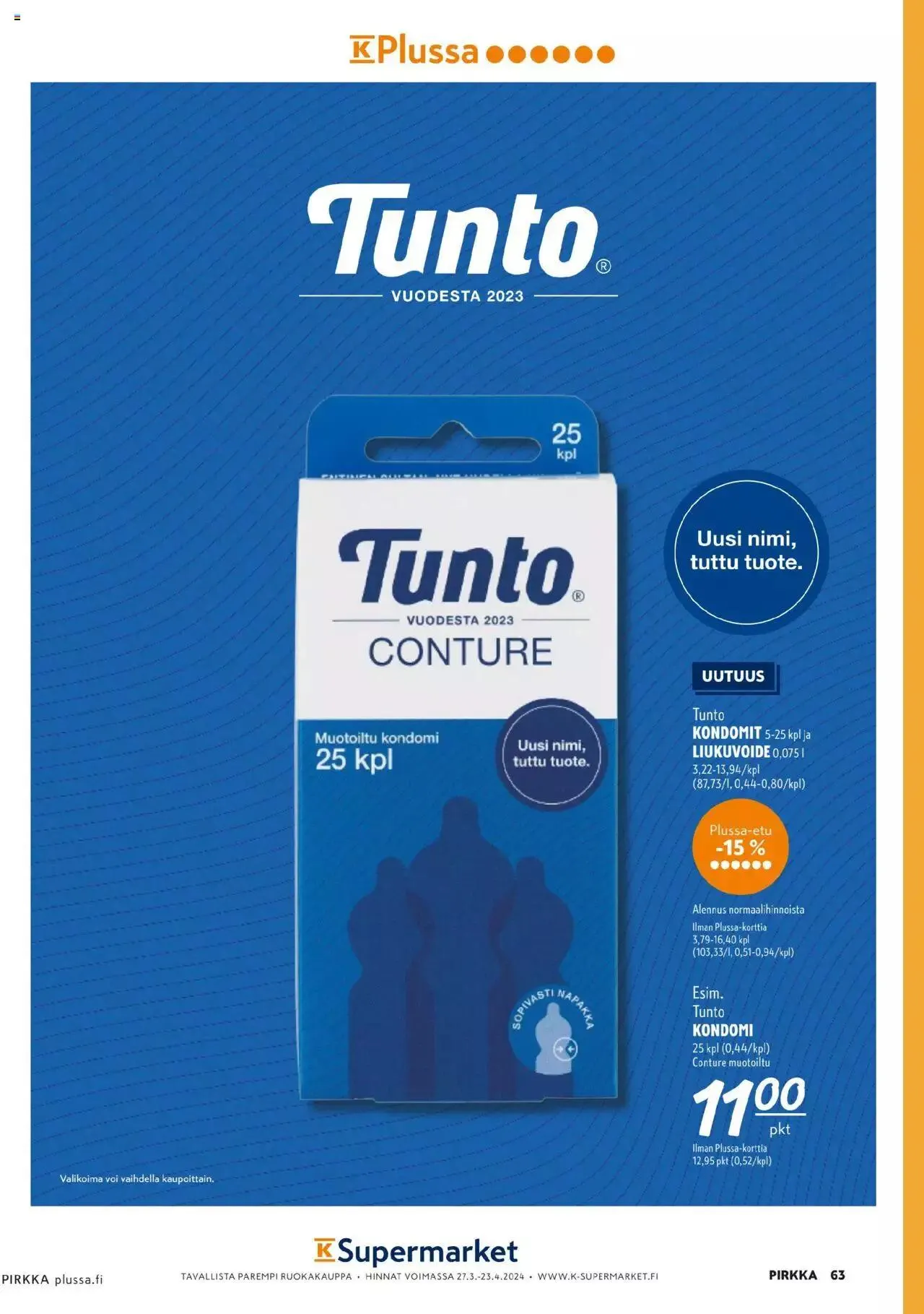 K-Market - Pirkka voimassa alkaen 27. maaliskuuta - 23. huhtikuuta 2024 - Tarjouslehti sivu 63