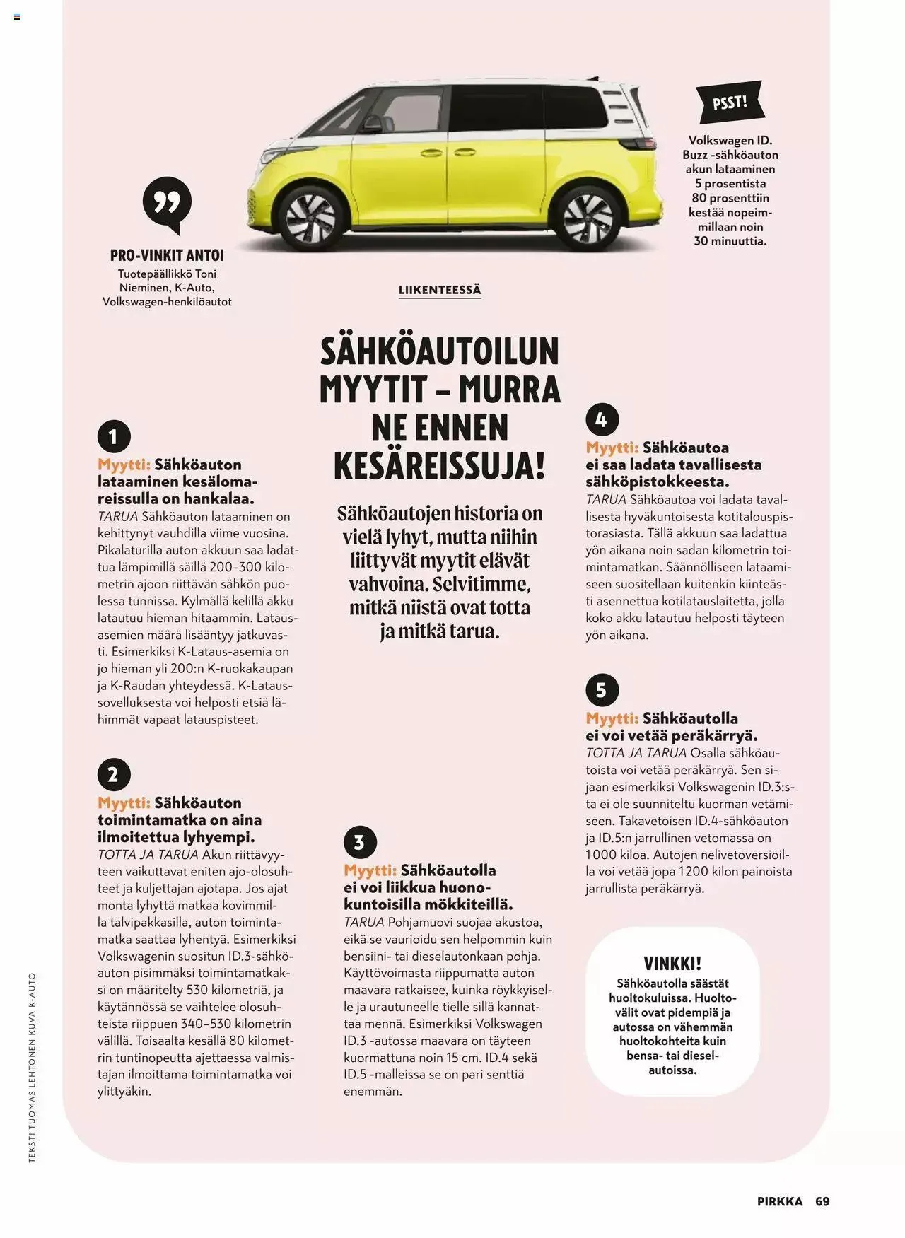 K-Market tarjoukset Pirkka 6–8/2023 voimassa alkaen 7. kesäkuuta - 29. elokuuta 2023 - Tarjouslehti sivu 69