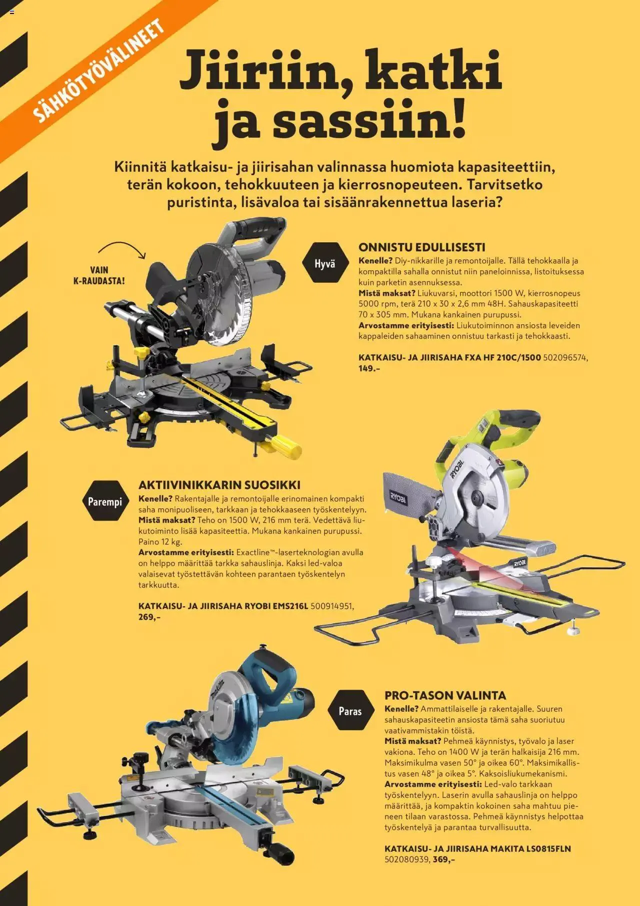 K-Rauta tarjoukset - Pakissa voimassa alkaen 1. elokuuta - 30. syyskuuta 2023 - Tarjouslehti sivu 6