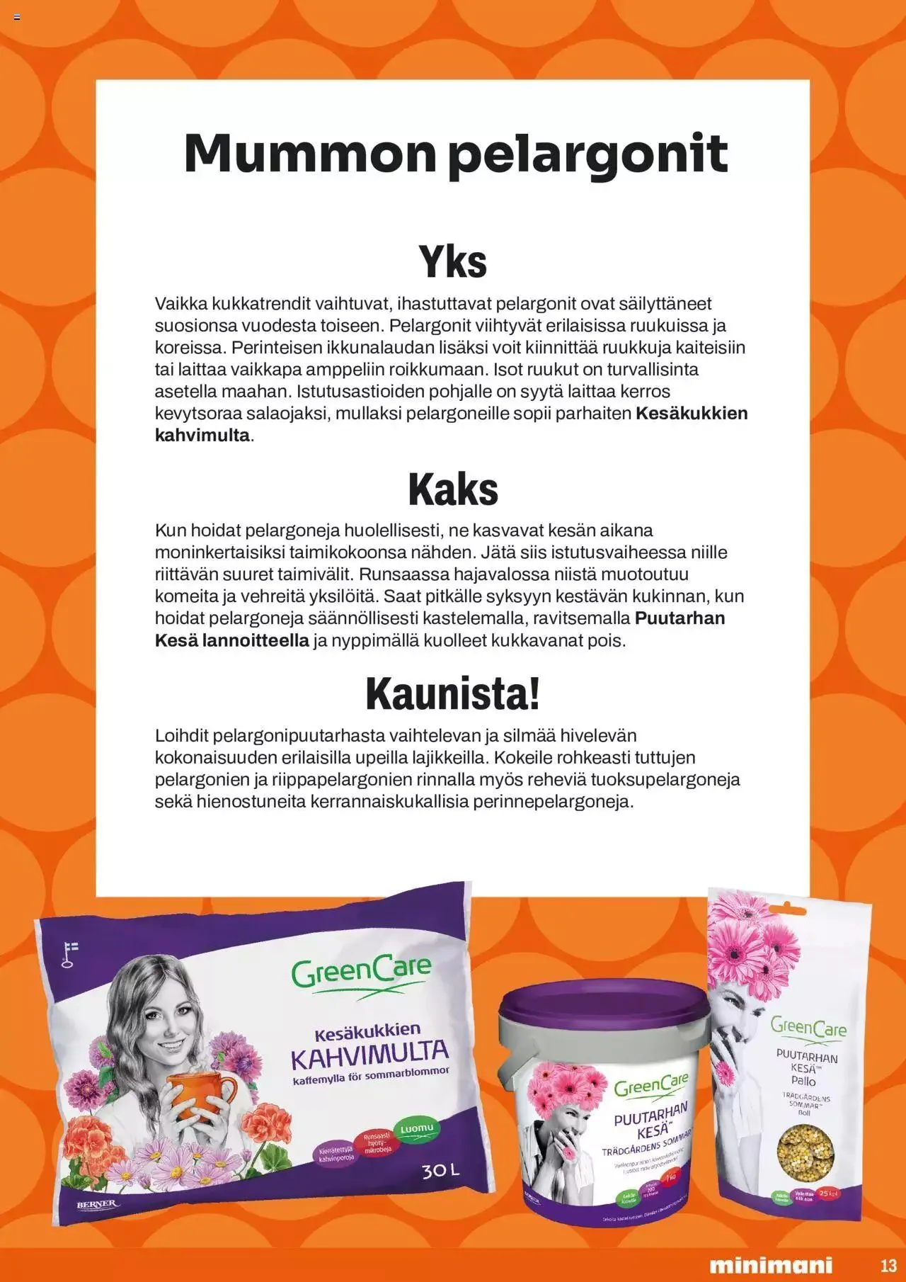 Minimani puutarha-kuvasto voimassa alkaen 24. huhtikuuta - 31. joulukuuta 2024 - Tarjouslehti sivu 13