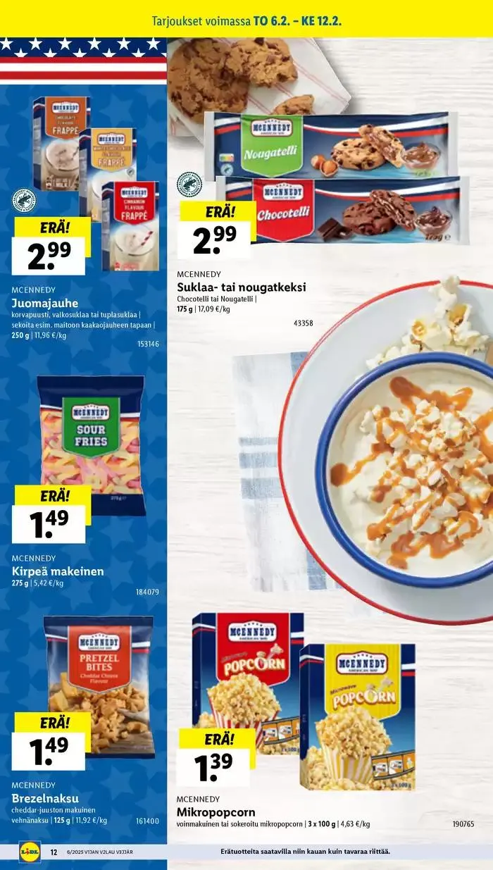 Huipputarjouksia kaikille tarjoushaukoille voimassa alkaen 3. helmikuuta - 12. helmikuuta 2025 - Tarjouslehti sivu 12