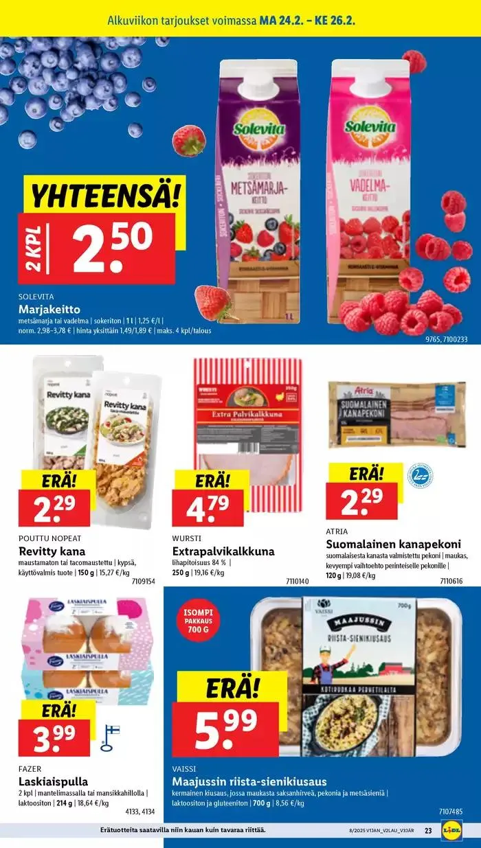 Huippudiilit ja alennukset voimassa alkaen 17. helmikuuta - 26. helmikuuta 2025 - Tarjouslehti sivu 25