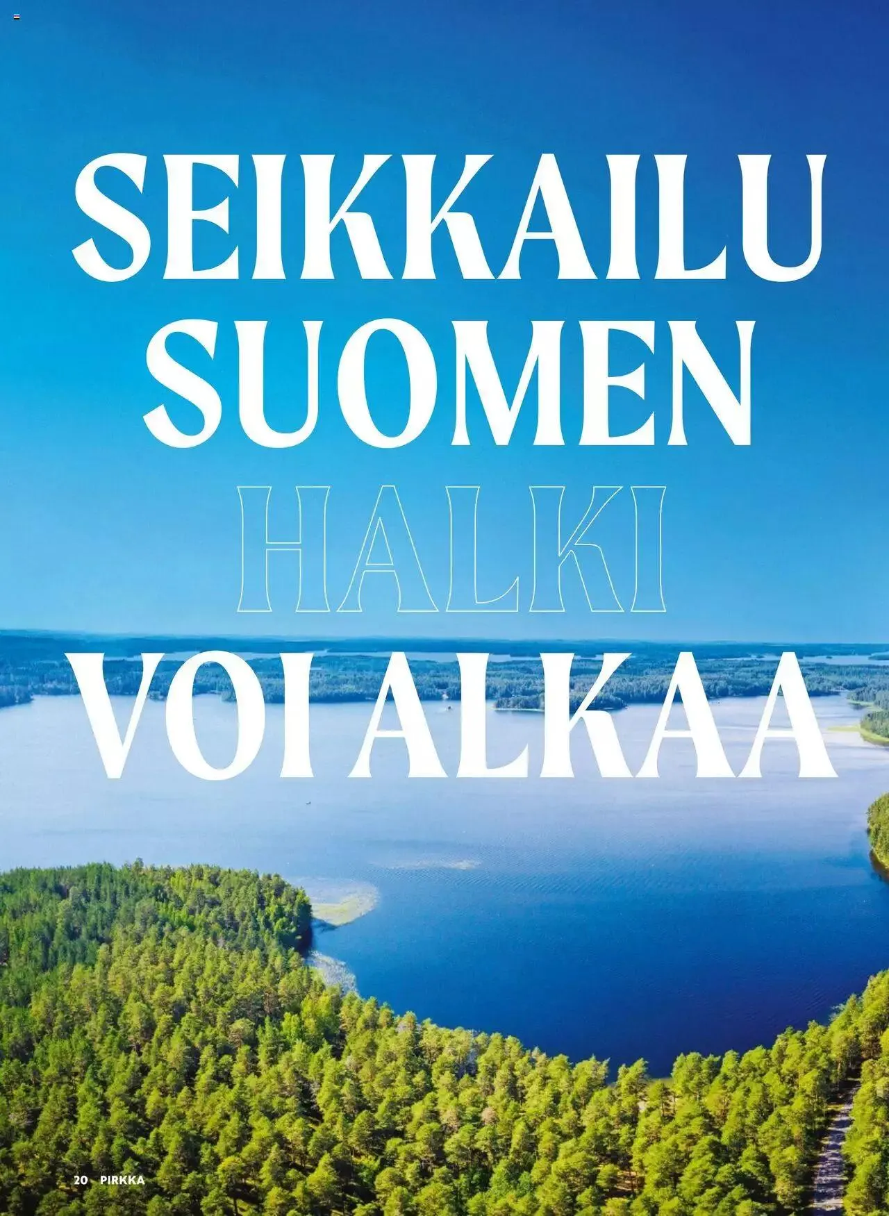 K-Market tarjoukset Pirkka 6–8/2023 voimassa alkaen 7. kesäkuuta - 29. elokuuta 2023 - Tarjouslehti sivu 20