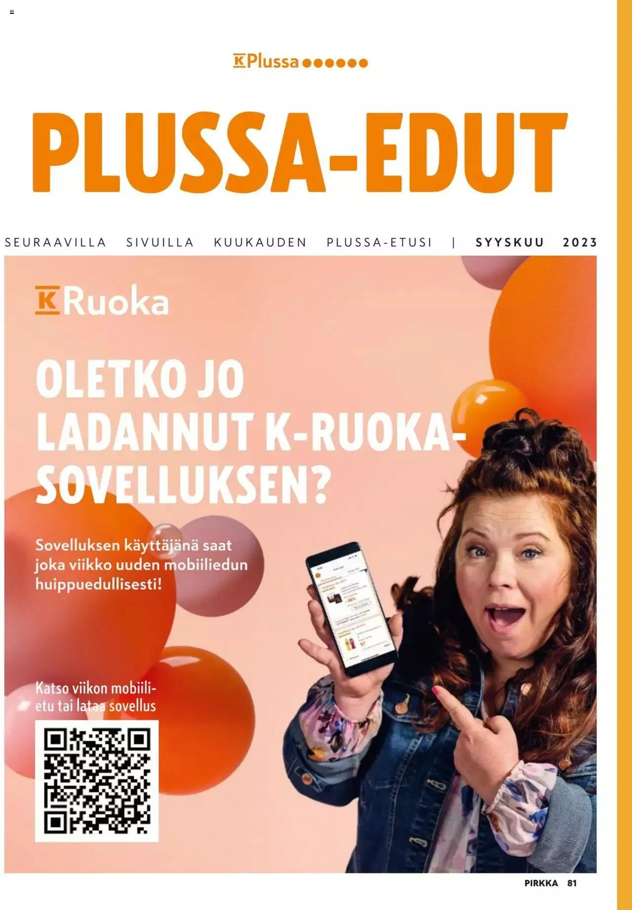 K-Market tarjoukset Pirkka 9/2023 voimassa alkaen 30. elokuuta - 3. lokakuuta 2023 - Tarjouslehti sivu 81