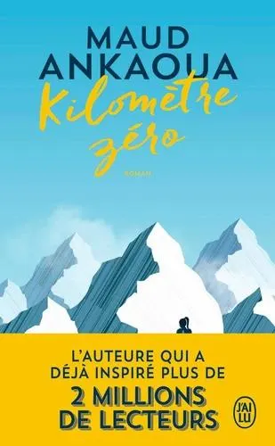 Kilomètre zéro - Le chemin du bonheur - Poche
