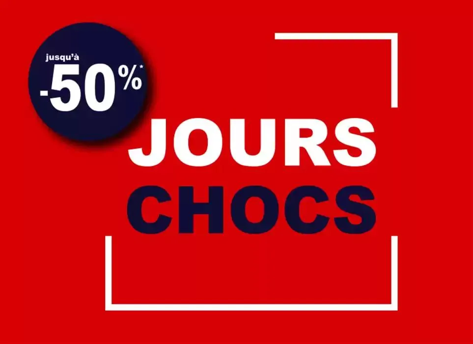 Jours chocs jusqu'à -50% du 22 avril au 15 mai 2025 - Catalogue page 1