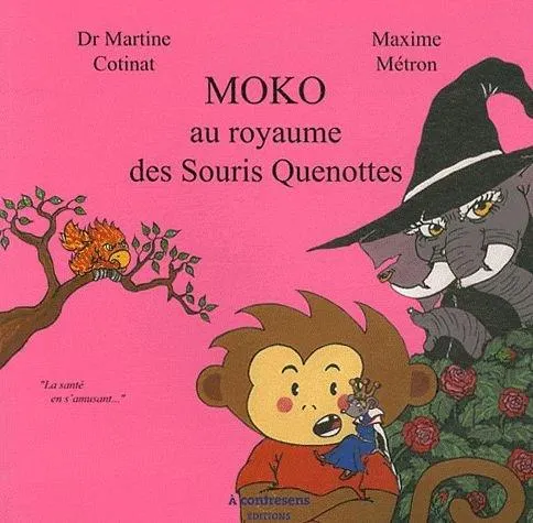 Moko Au Royaume Des Souris Quenottes