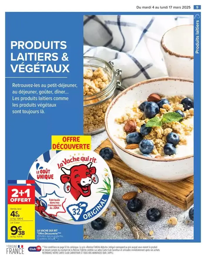 PRODUITS LAITIERS & VÉGÉTAUX du 4 mars au 17 mars 2025 - Catalogue page 11