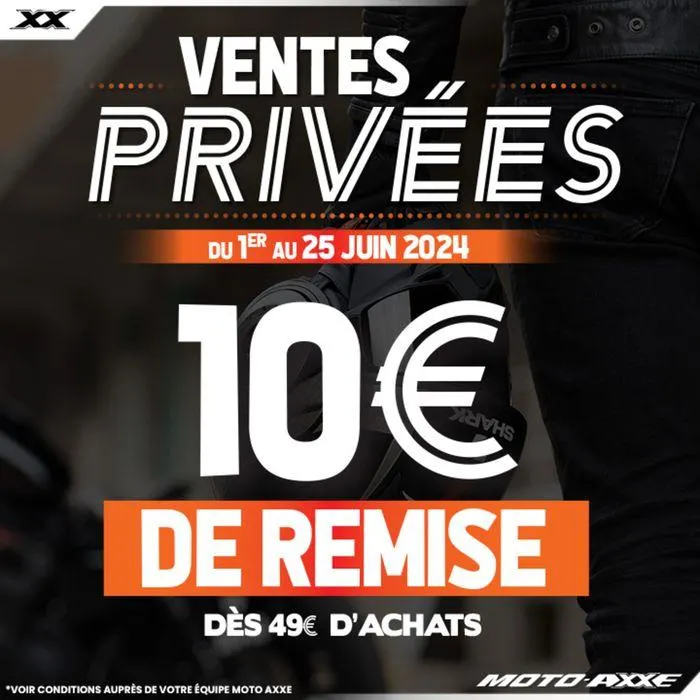 C'est les Ventez privées chez Moto Axxe ! du 3 juin au 25 juin 2024 - Catalogue page 6
