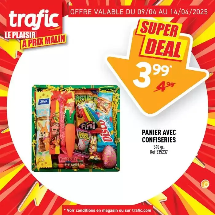 C’EST LA SEMAINE SUPER DEAL CHEZ TRAFIC ! du 10 avril au 14 avril 2025 - Catalogue page 8