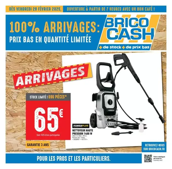 Venez profitez des nouveaux arrivages Brico Cash ! du 28 février au 13 mars 2025 - Catalogue page 1