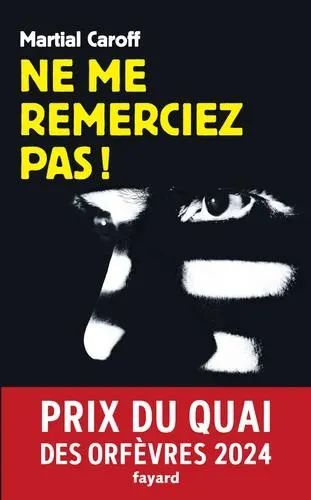 Ne me remerciez pas ! - Prix du Quai des Orfèvres 2024 - E-book - ePub