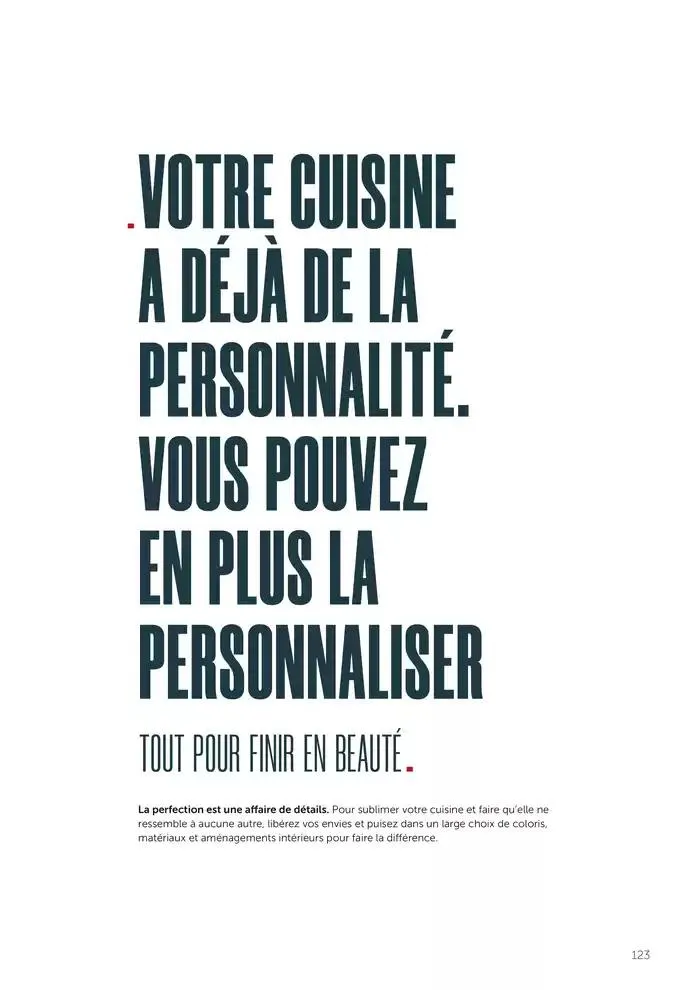VOUS NE TROUVEREZ PAS VOTRE CUISINE DANS CE CATALOGUE du 16 janvier au 30 avril 2025 - Catalogue page 123