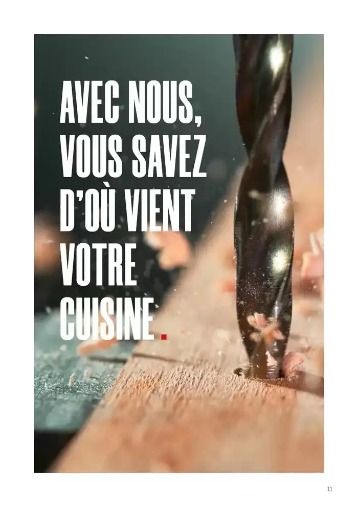 VOUS NE TROUVEREZ PAS VOTRE CUISINE DANS CE CATALOGUE du 16 janvier au 30 avril 2025 - Catalogue page 11