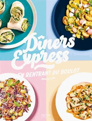 Dîners express en rentrant du boulot - Grand Format