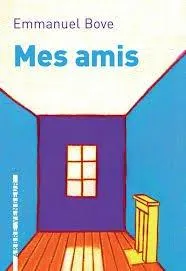 Mes Amis - Suivi De Un Autre Ami
