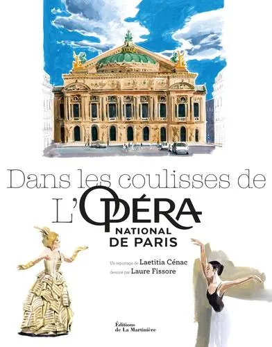 Dans les coulisses de l'Opéra national de Paris - Grand Format