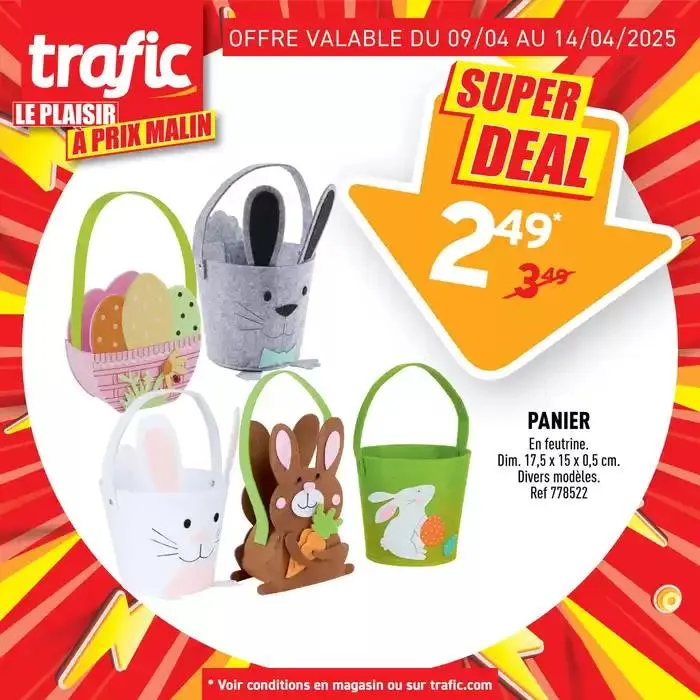 C’EST LA SEMAINE SUPER DEAL CHEZ TRAFIC ! du 10 avril au 14 avril 2025 - Catalogue page 3