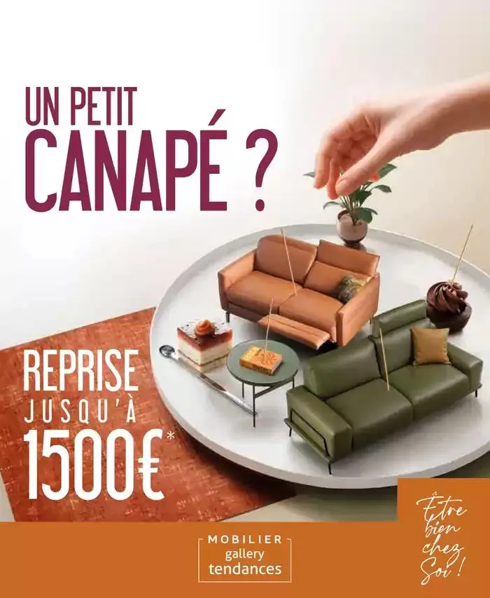 UN PETIT CANAPÉ ? REPRISE J U S Q U ’ À 1500€* - 1