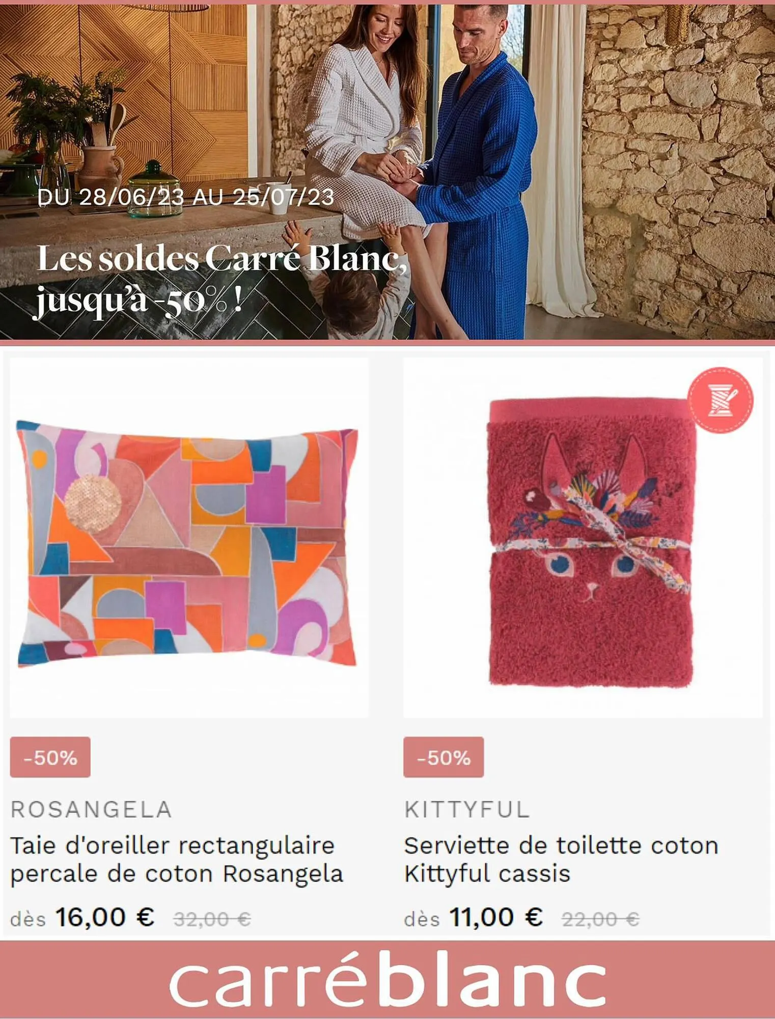 Catalogue Carré Blanc du 28 juin au 25 juillet 2023 - Catalogue page 7