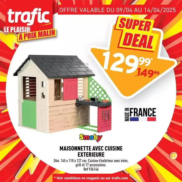 C’EST LA SEMAINE SUPER DEAL CHEZ TRAFIC ! du 10 avril au 14 avril 2025 - Catalogue page 2