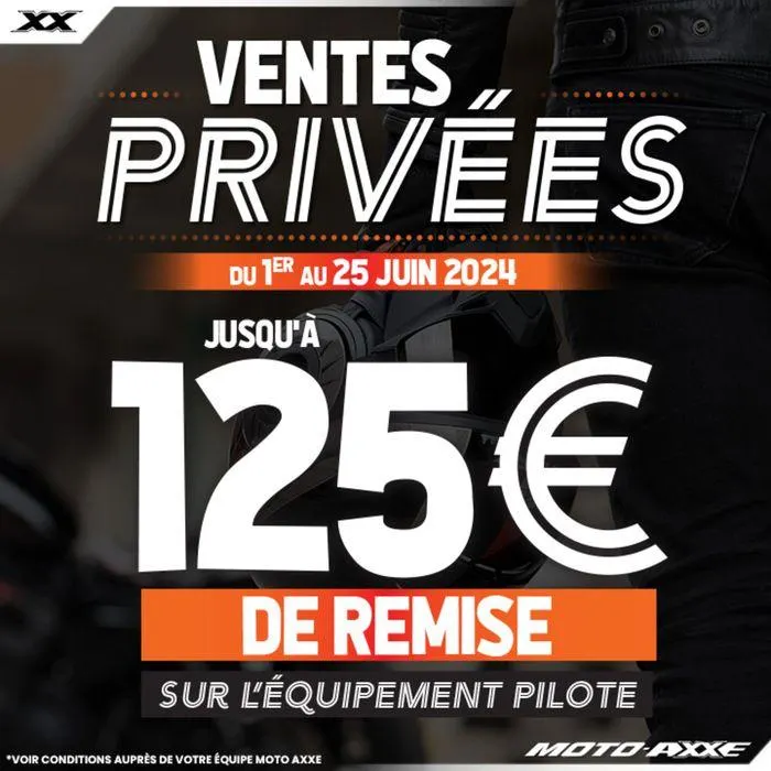 C'est les Ventez privées chez Moto Axxe ! du 3 juin au 25 juin 2024 - Catalogue page 5