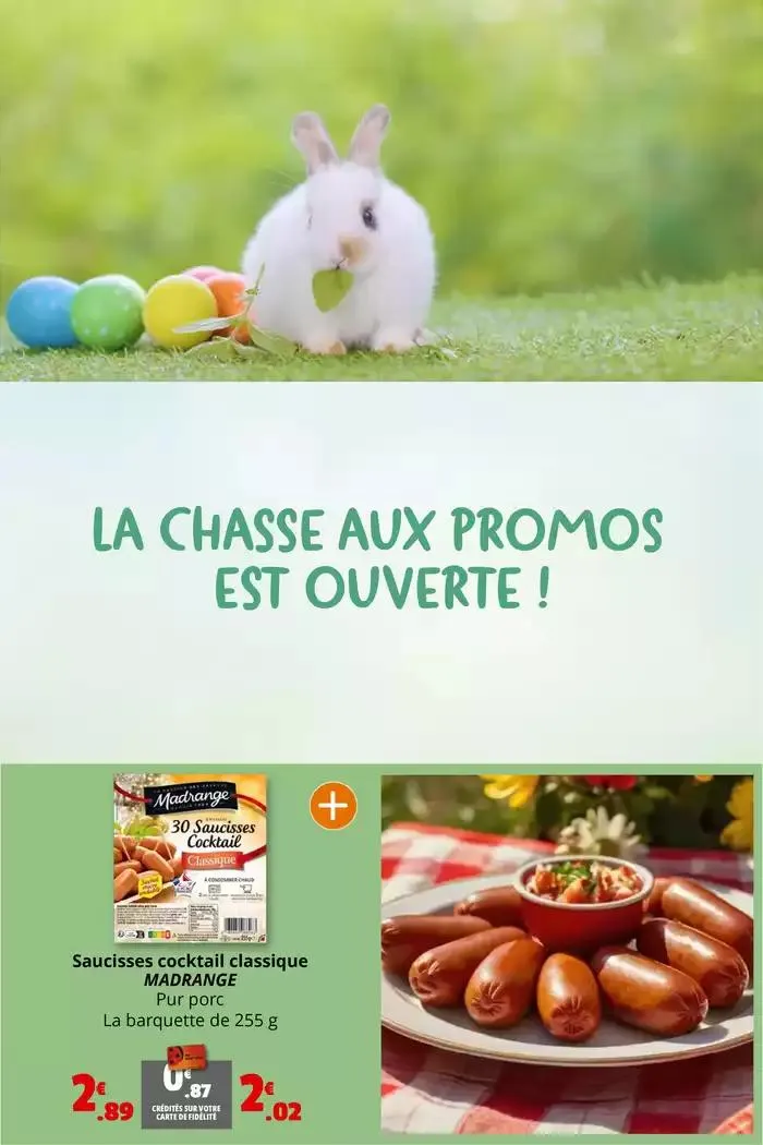LA CHASSE AUX PROMOS EST OUVERTE ! du 9 avril au 21 avril 2025 - Catalogue page 3