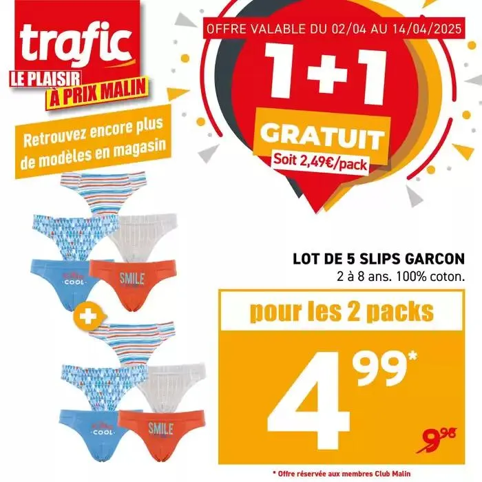 C’est le retour du 1+1 GRATUIT chez Trafic ! du 2 avril au 14 avril 2025 - Catalogue page 10