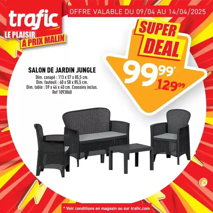 C’EST LA SEMAINE SUPER DEAL CHEZ TRAFIC ! du 10 avril au 14 avril 2025 - Catalogue page 11