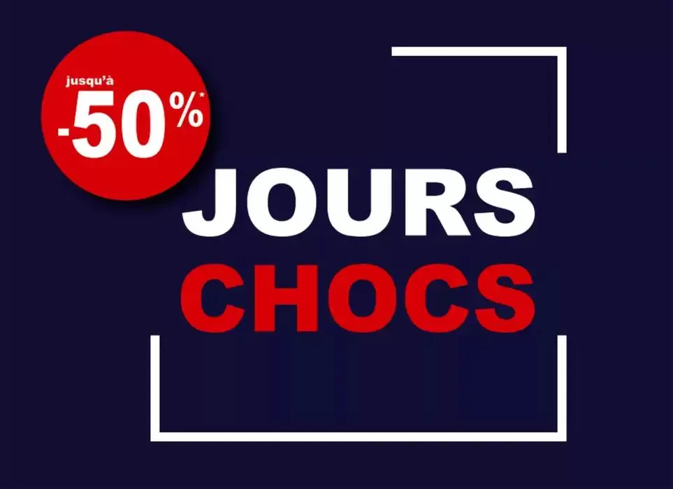 Jours chocs jusqu'à -50% du 22 avril au 15 mai 2025 - Catalogue page 2