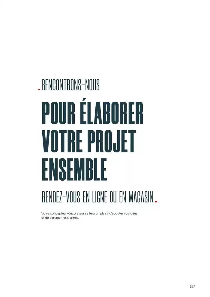 VOUS NE TROUVEREZ PAS VOTRE CUISINE DANS CE CATALOGUE du 16 janvier au 30 avril 2025 - Catalogue page 157
