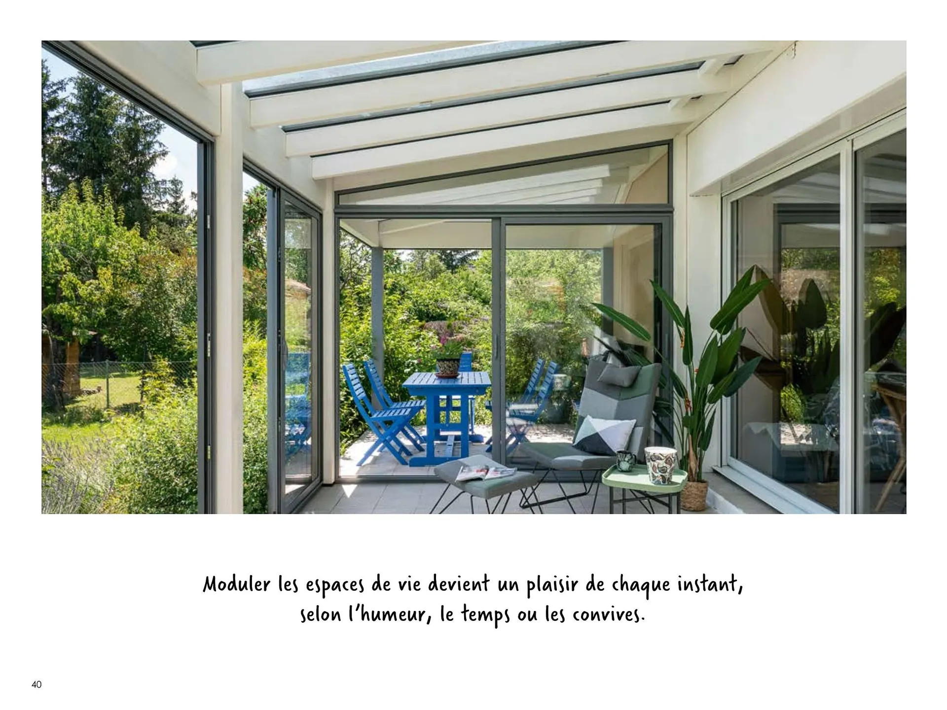 Catalogue Vie & Véranda du 5 mars au 30 septembre 2025 - Catalogue page 40