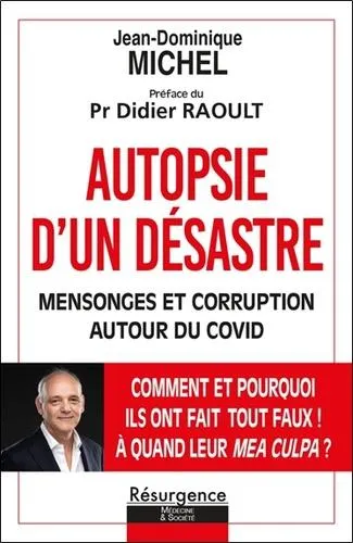 Autopsie d'un désastre - Mensonge et corruption autour du Covid - Grand Format