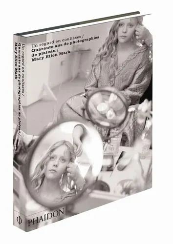 Un regard en coulisses - Quarante ans de photographies de plateau - Beau Livre