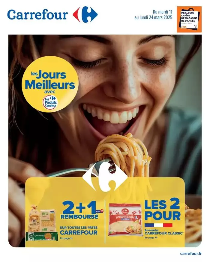 LES JOURS MEILLEURS AVEC LES PRODUITS CARREFOUR du 11 mars au 24 mars 2025 - Catalogue page 1