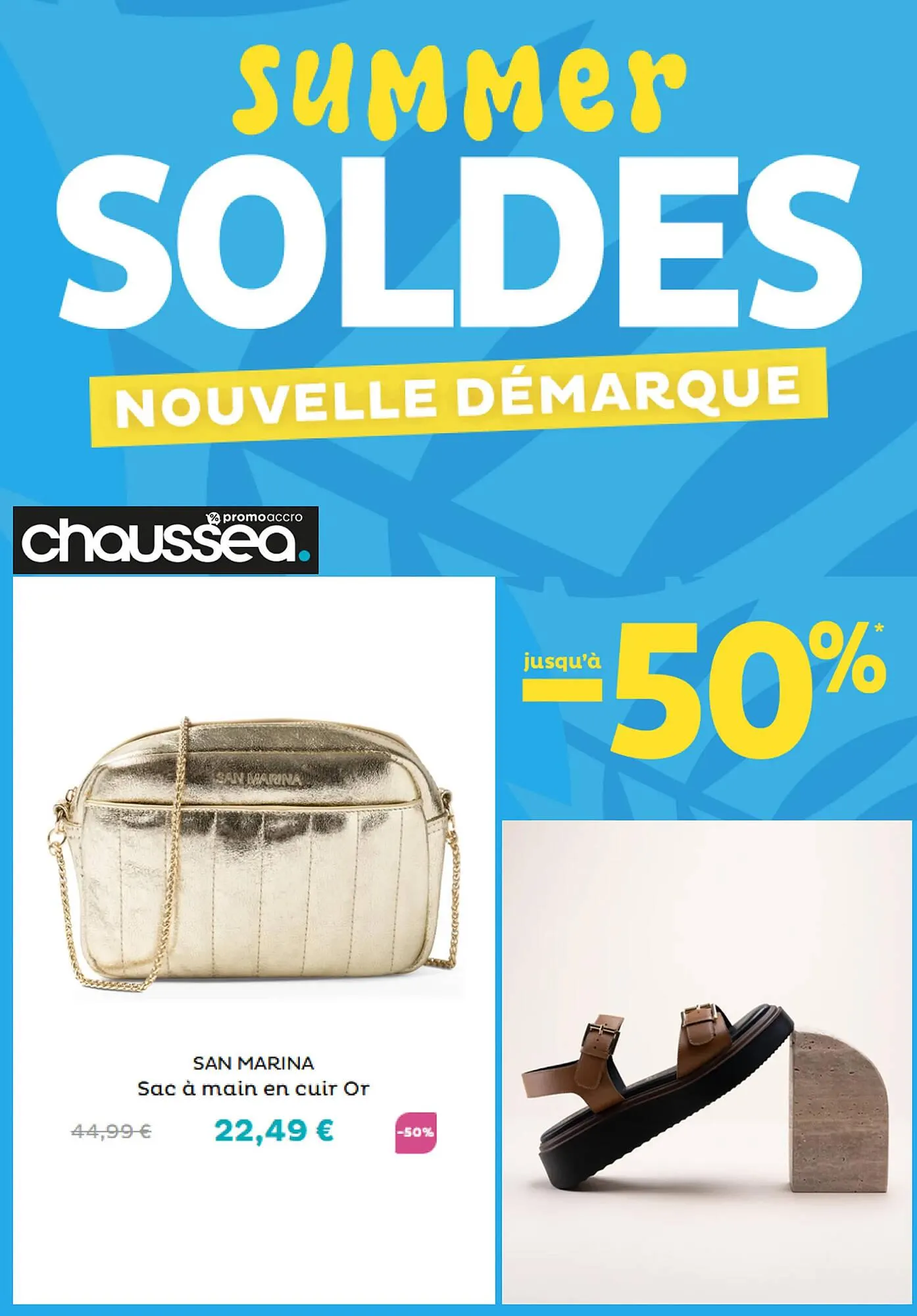 Catalogue Chaussea du 18 juillet au 8 août 2025 - Catalogue page 1