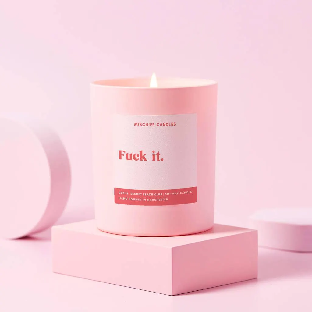 Funny Fuck It Friendship Gift For Her Candle