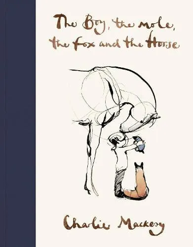 The Boy, the Mole, the Fox and the Horse (Hardback)