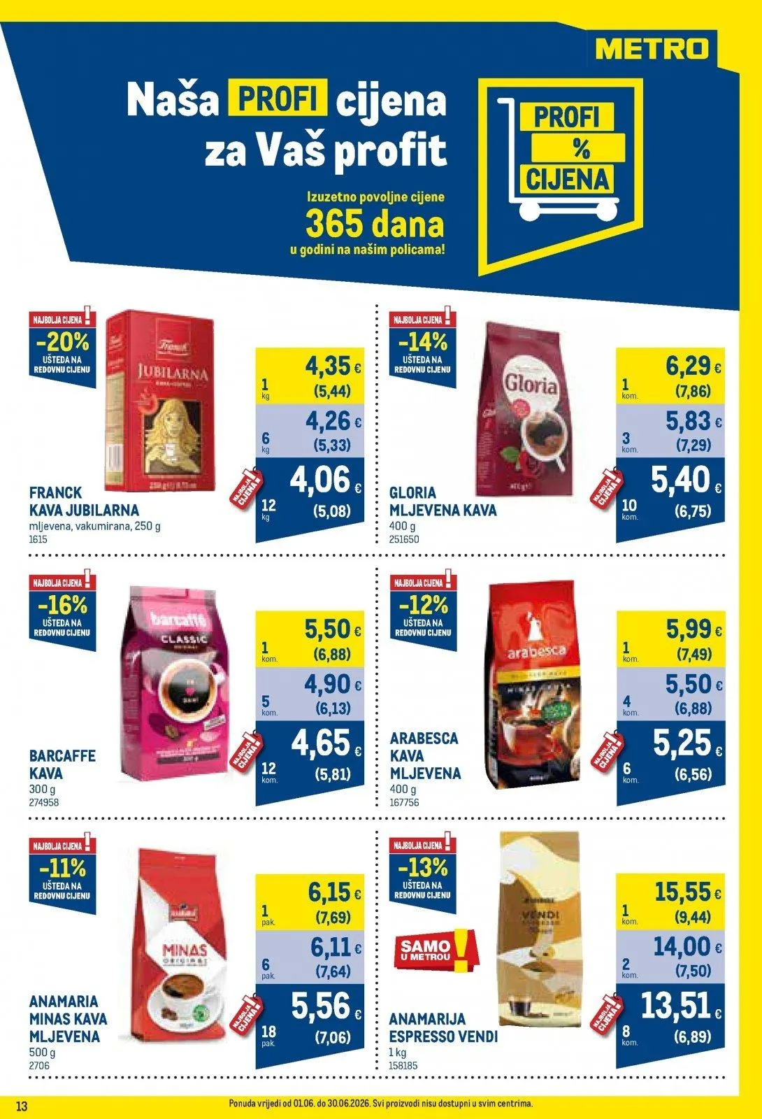 Katalog Metro katalog do 01.07.2026 od 9. lipnja do 1. srpnja 2026. - Pregled Stranica 13