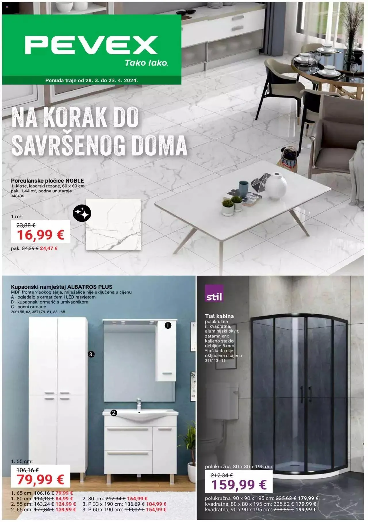 Na korak do savršenog doma Pevex - 0