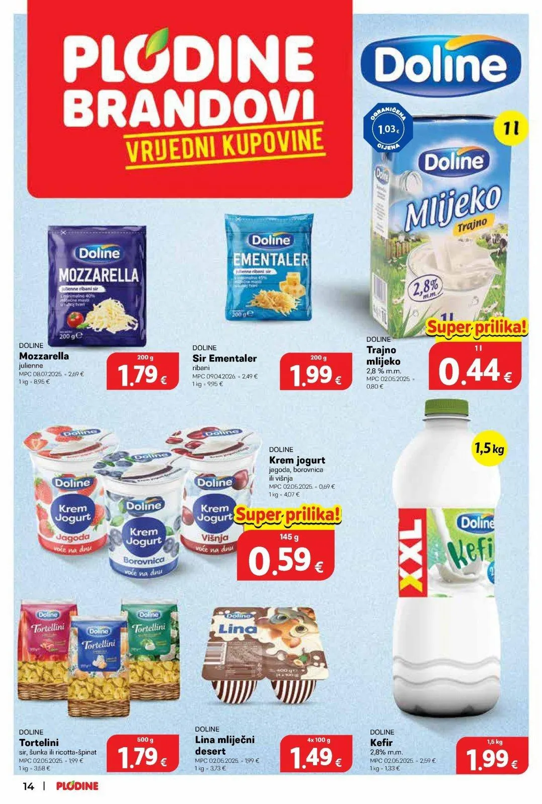 Katalog Plodine katalog do 07.07.2026 od 1. srpnja do 7. srpnja 2026. - Pregled Stranica 14
