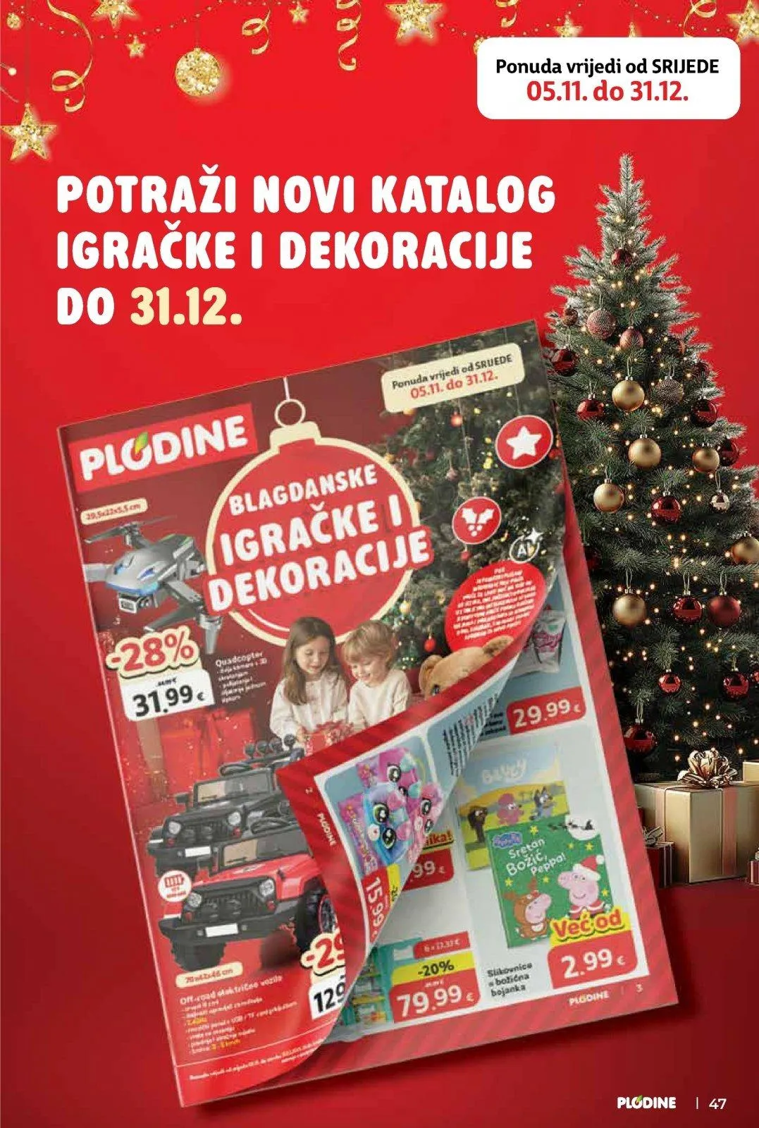 Katalog Plodine katalog do 24.12.2025 od 17. prosinca do 24. prosinca 2025. - Pregled Stranica 47