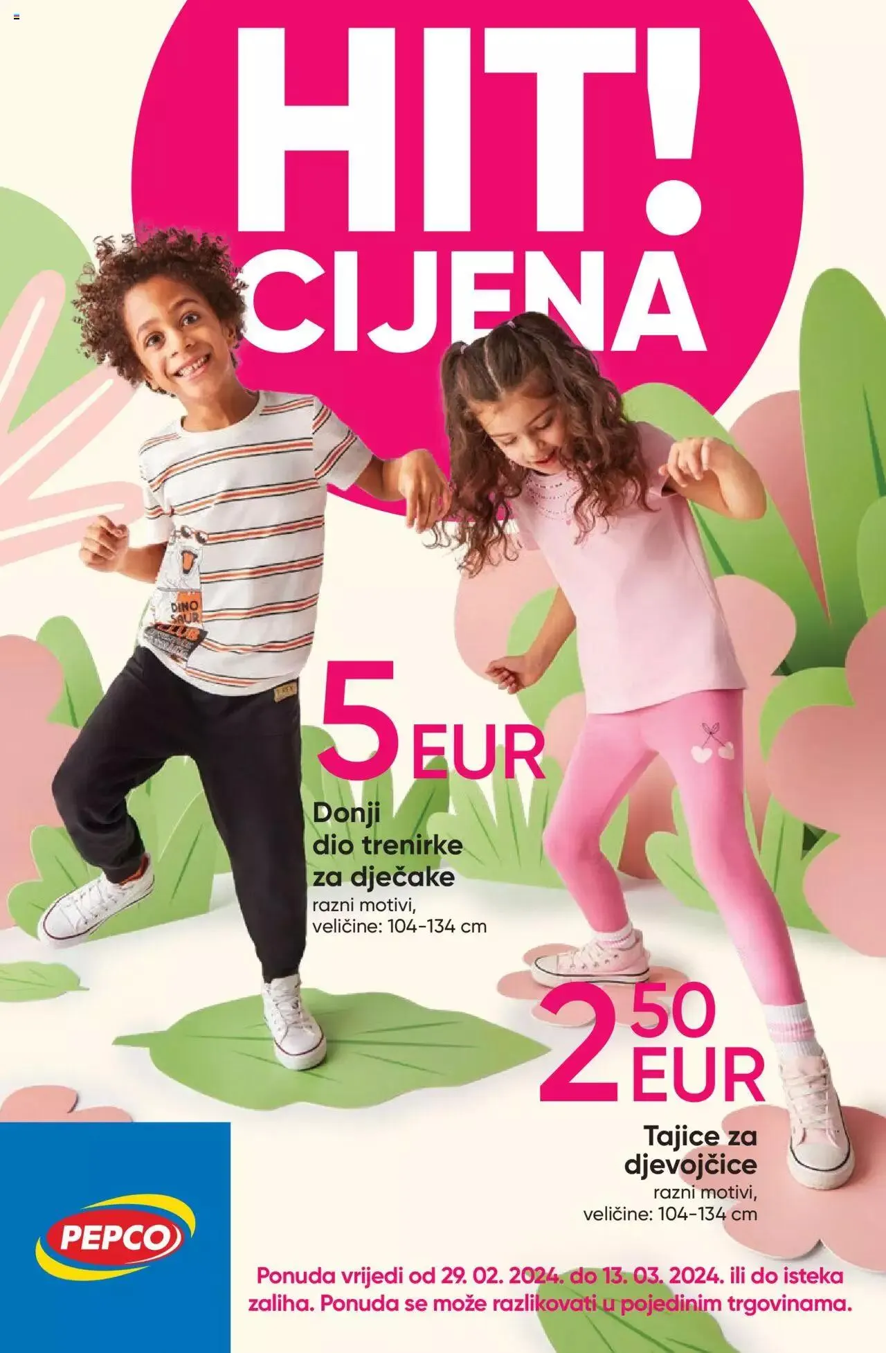 Katalog Katalog Pepco od 29. veljače do 13. ožujka 2024. - Pregled Stranica 